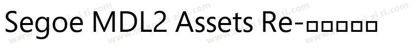 Segoe MDL2 Assets Re字体转换